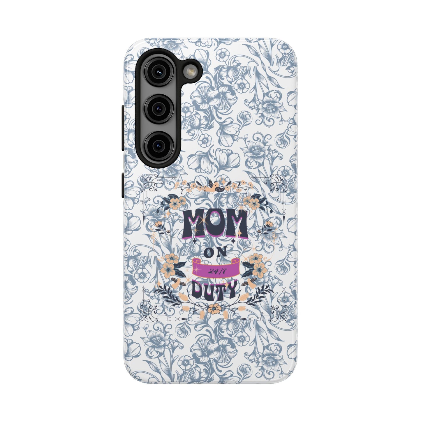 Mom on Duty Floral Tough Phone Case — Protective Mother's Day Gift