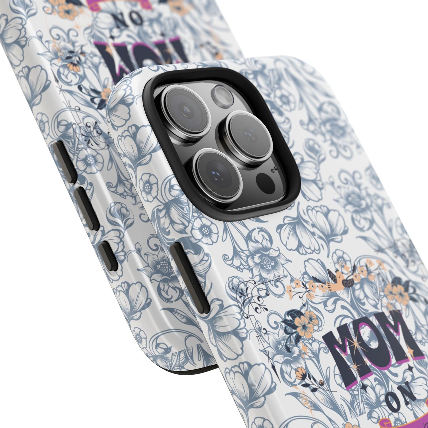 Mom on Duty Floral Tough Phone Case — Protective Mother's Day Gift