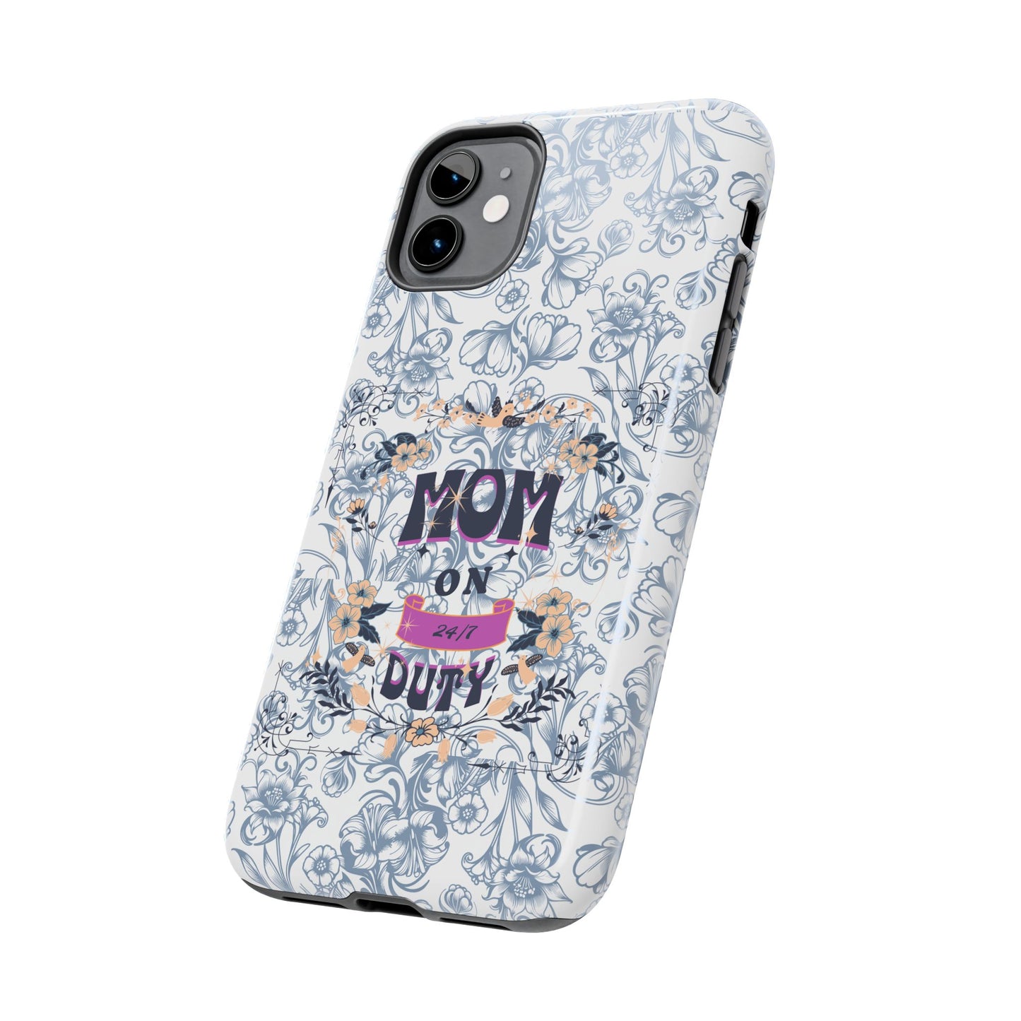 Mom on Duty Floral Tough Phone Case — Protective Mother's Day Gift