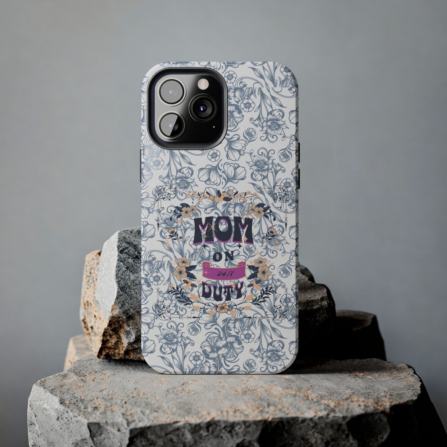 Mom on Duty Floral Tough Phone Case — Protective Mother's Day Gift