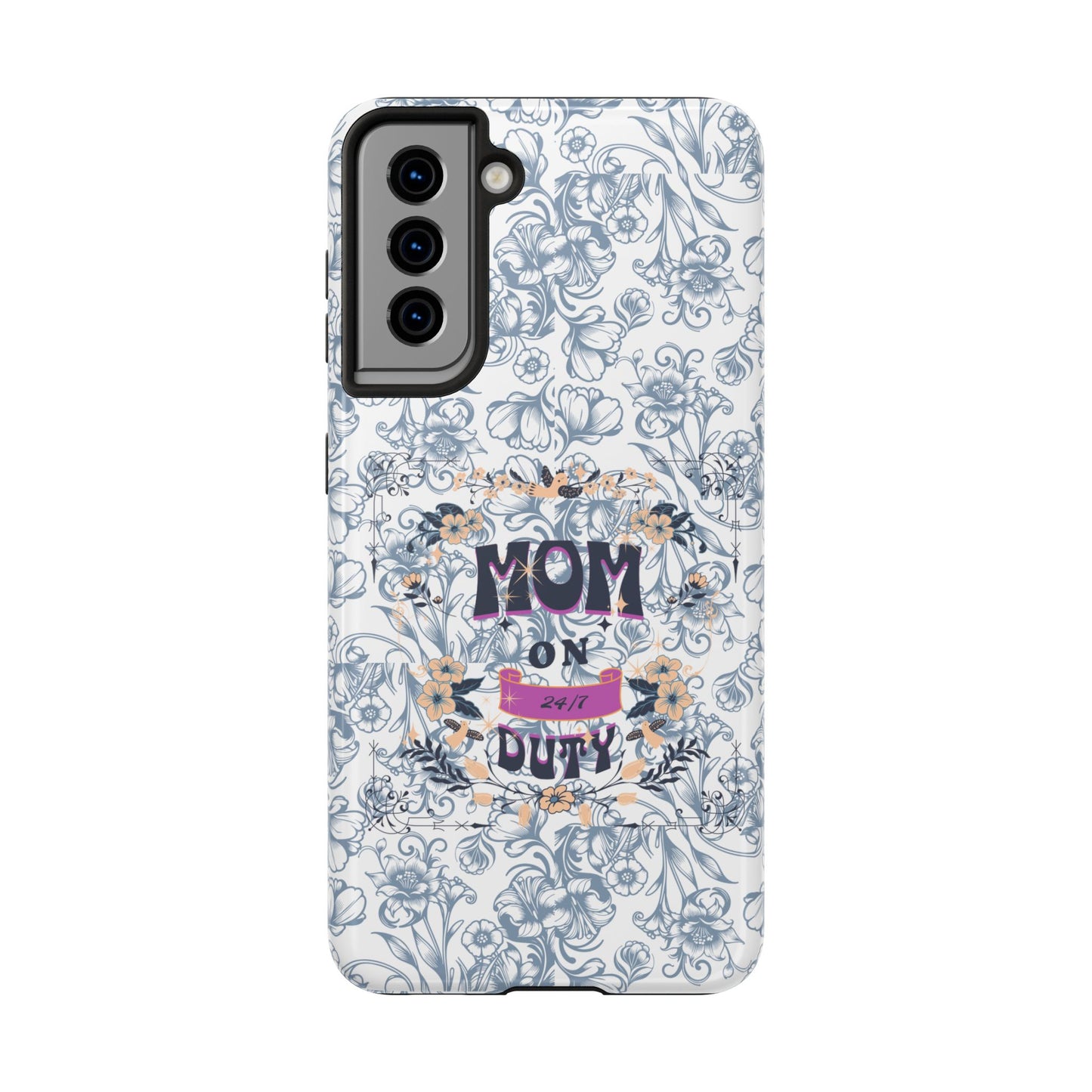 Mom on Duty Floral Tough Phone Case — Protective Mother's Day Gift