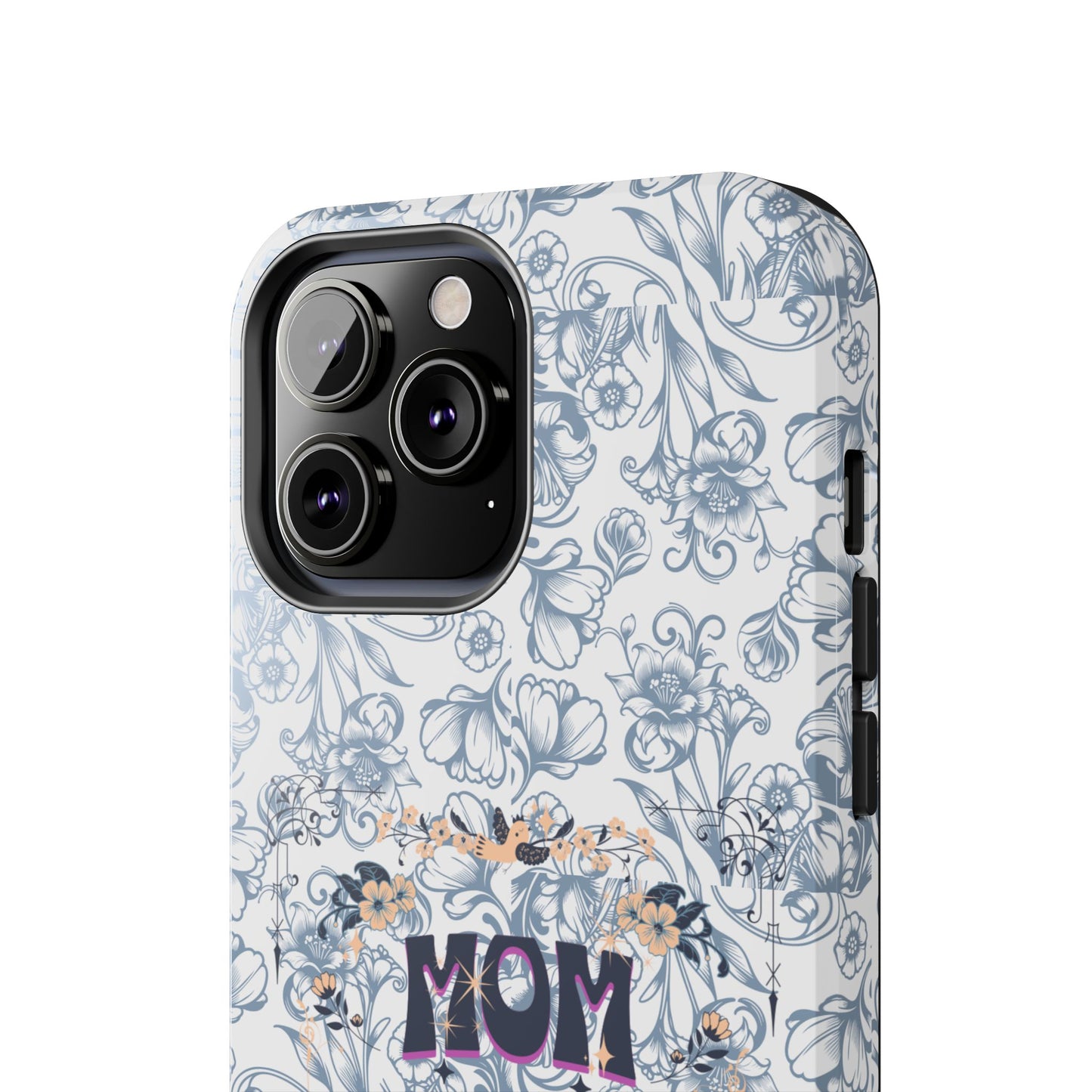 Mom on Duty Floral Tough Phone Case — Protective Mother's Day Gift