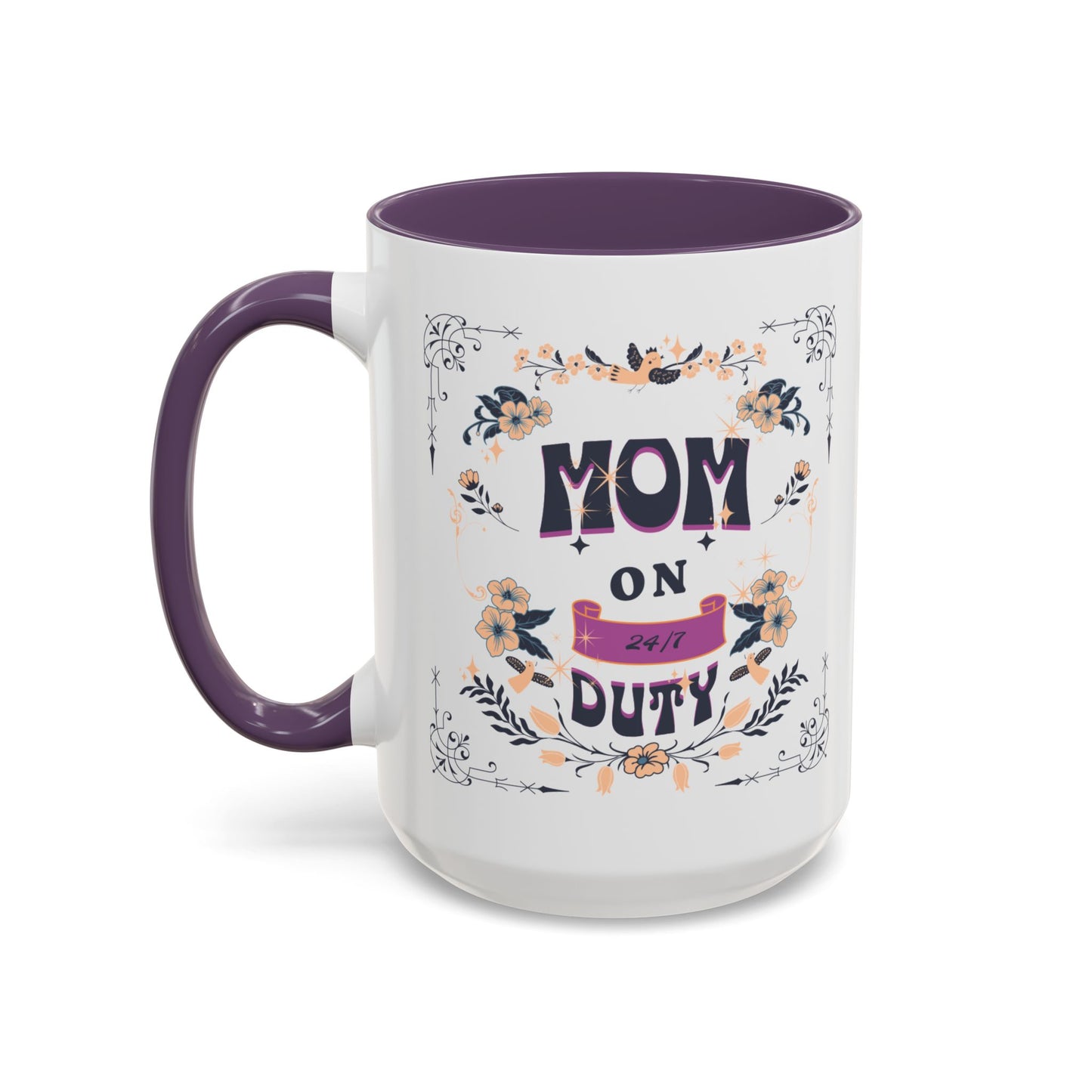 Mom on Duty Accent Coffee Mug — Floral Mother's Day Gift (11/15 oz)