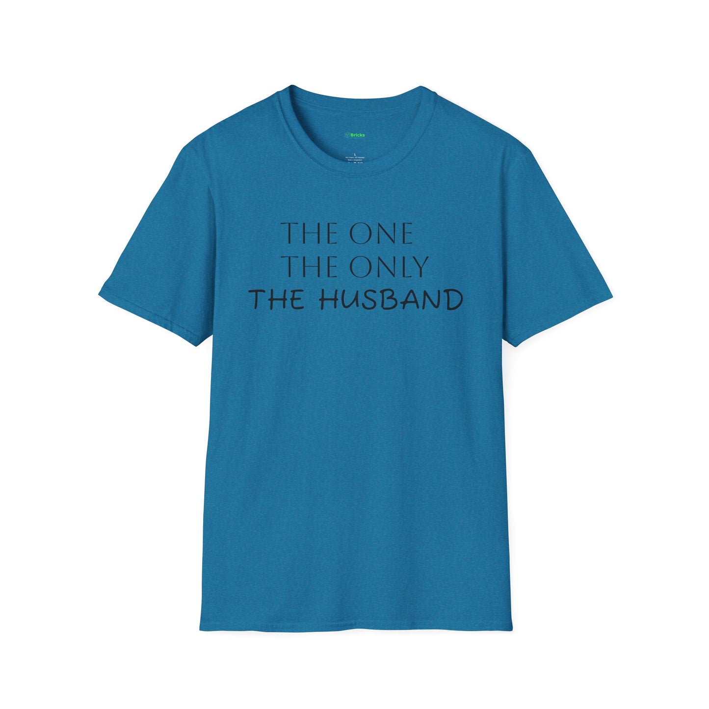 The Husband Unisex T-Shirt - 'The One, The Only, The Husband' (S-5X)