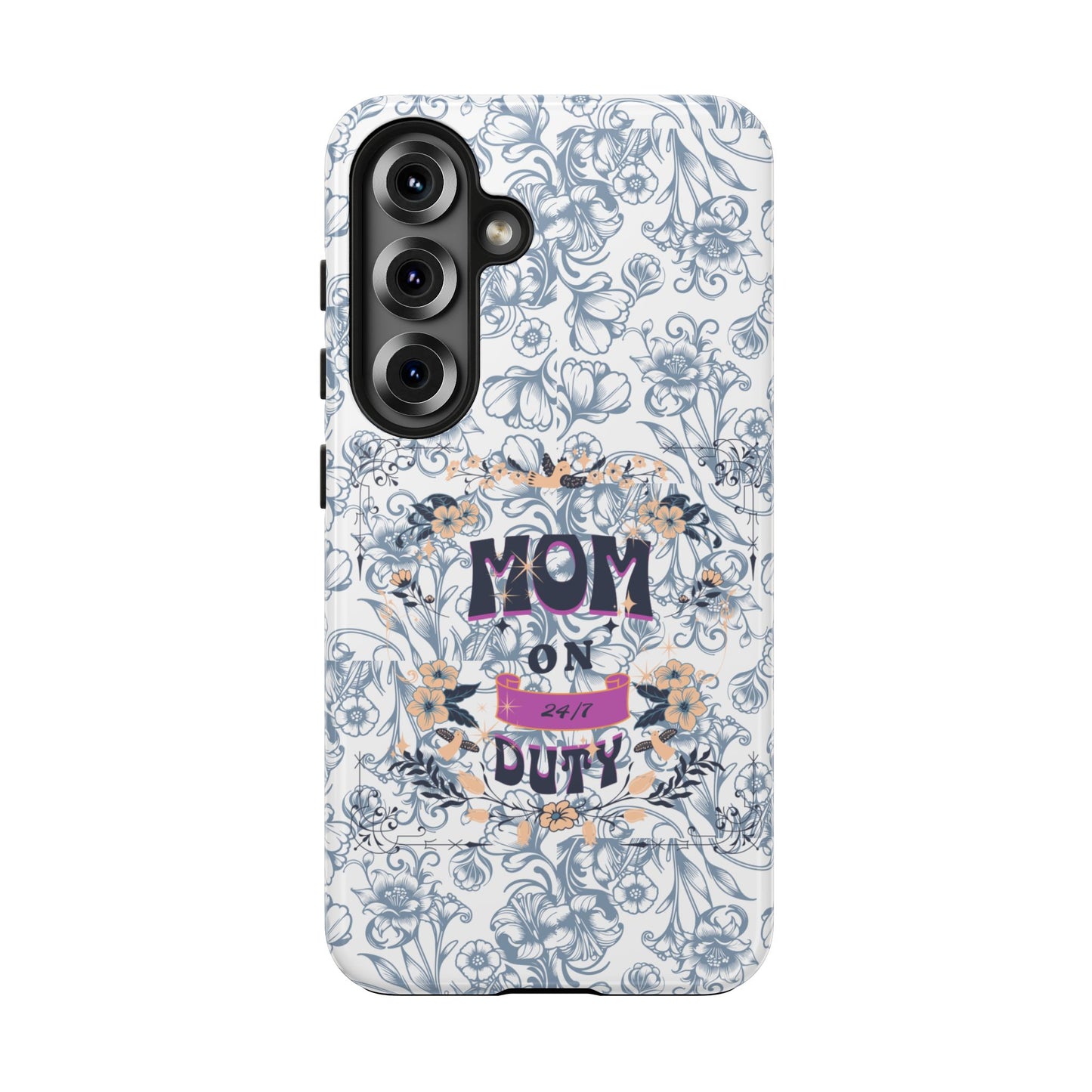 Mom on Duty Floral Tough Phone Case — Protective Mother's Day Gift