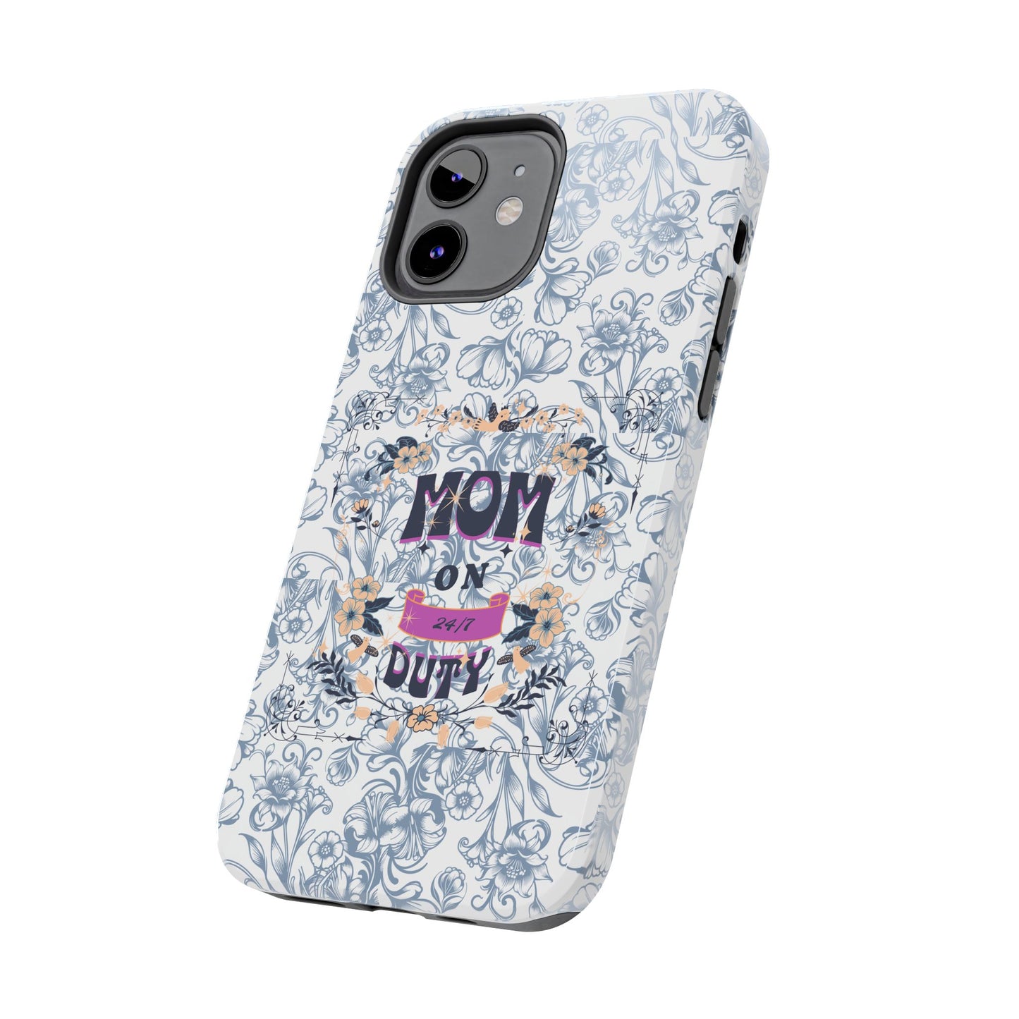 Mom on Duty Floral Tough Phone Case — Protective Mother's Day Gift