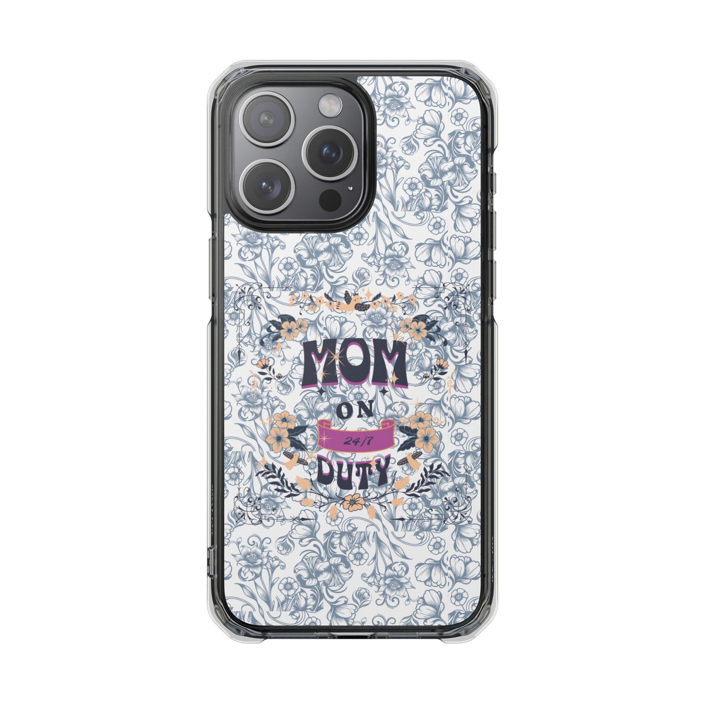 Magnetic IPhone Case — “Mom On Duty” Floral Design
