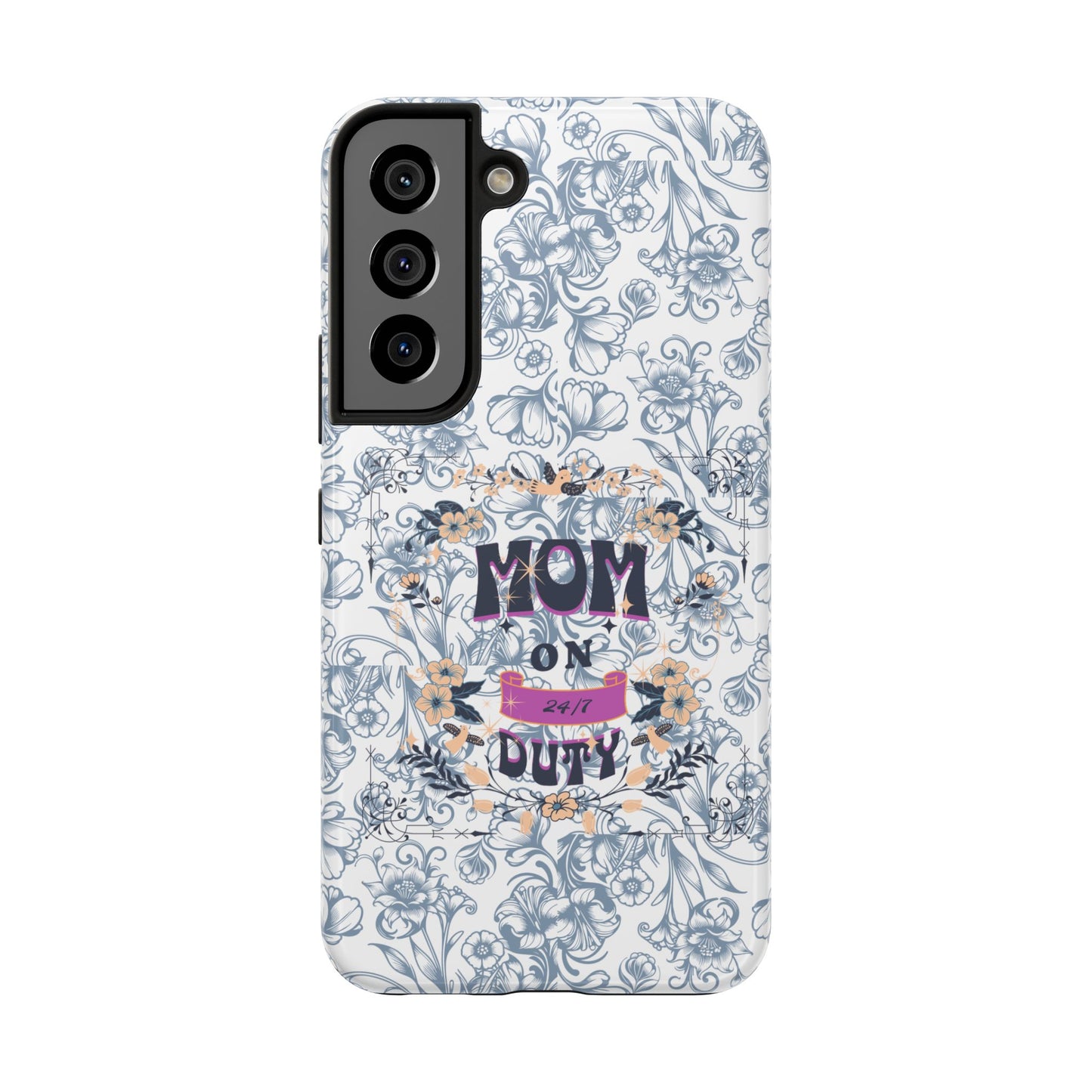 Mom on Duty Floral Tough Phone Case — Protective Mother's Day Gift