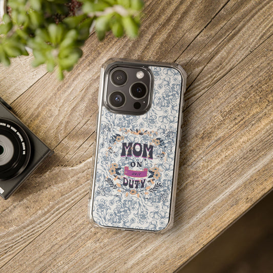 Magnetic IPhone Case — “Mom On Duty” Floral Design