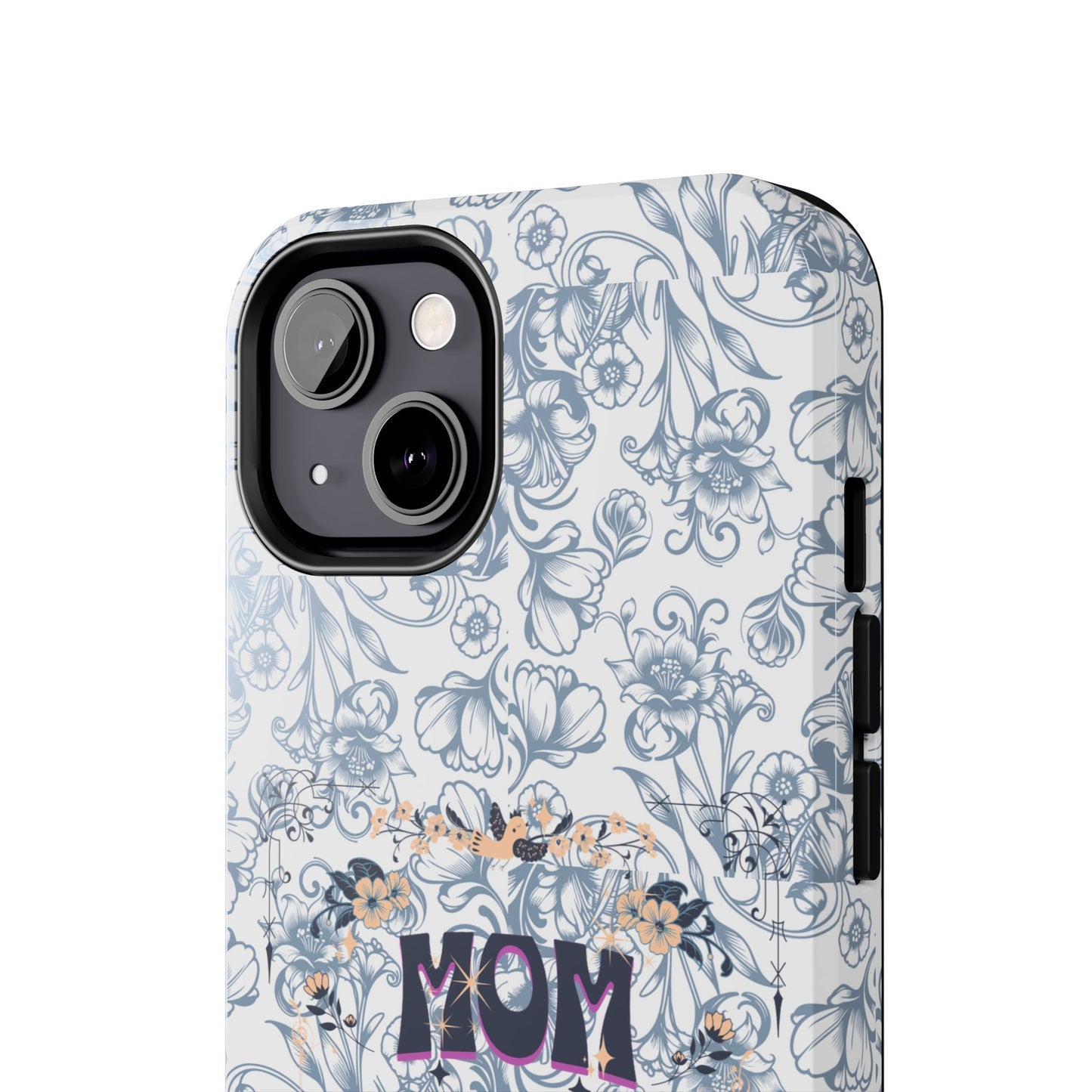 Mom on Duty Floral Tough Phone Case — Protective Mother's Day Gift