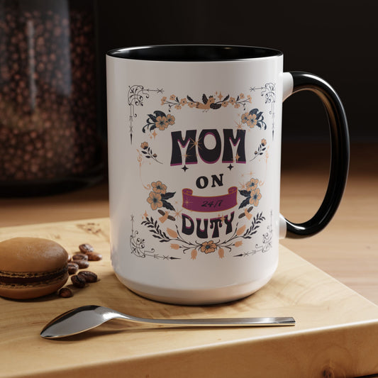 Mom on Duty Accent Coffee Mug — Floral Mother's Day Gift (11/15 oz)