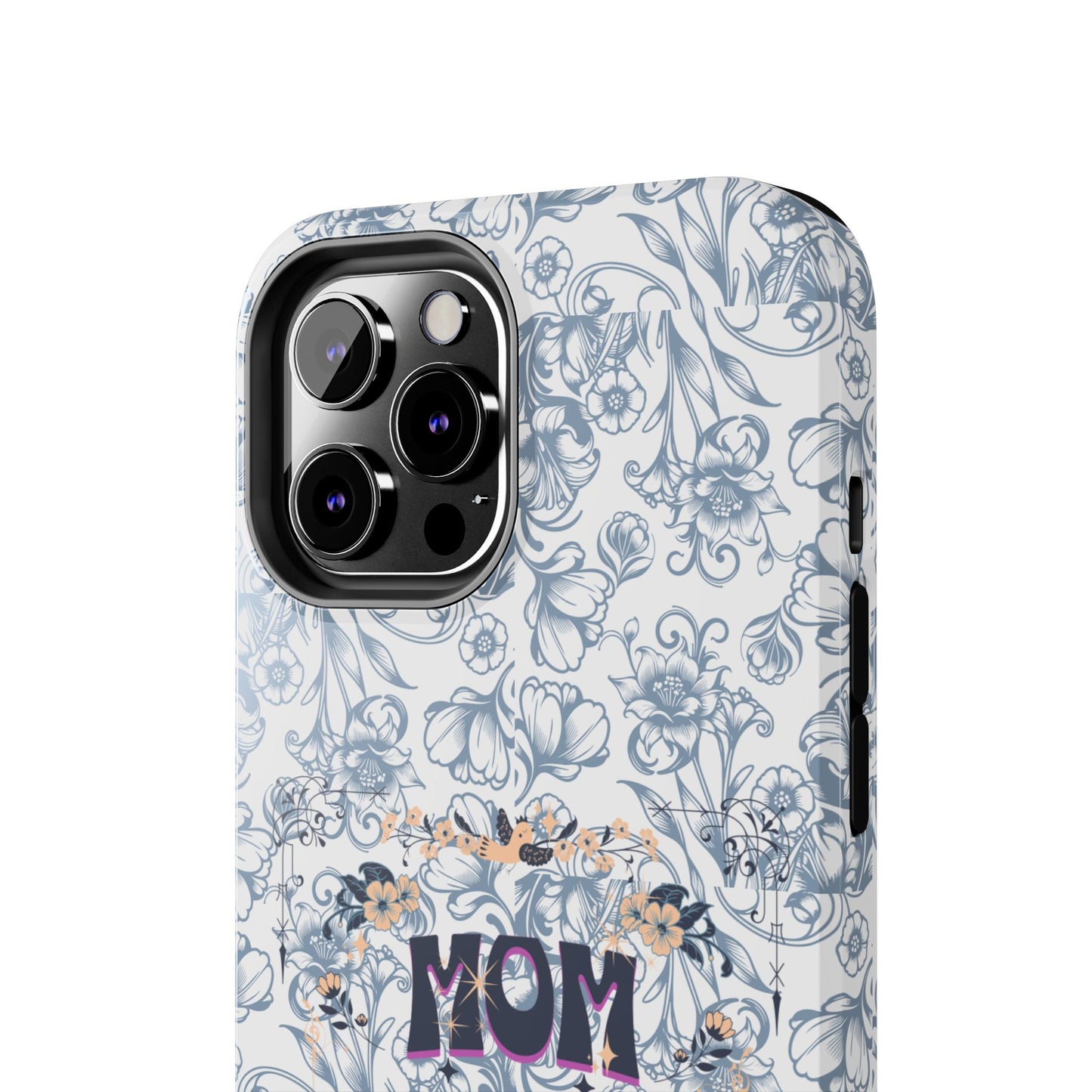 Mom on Duty Floral Tough Phone Case — Protective Mother's Day Gift