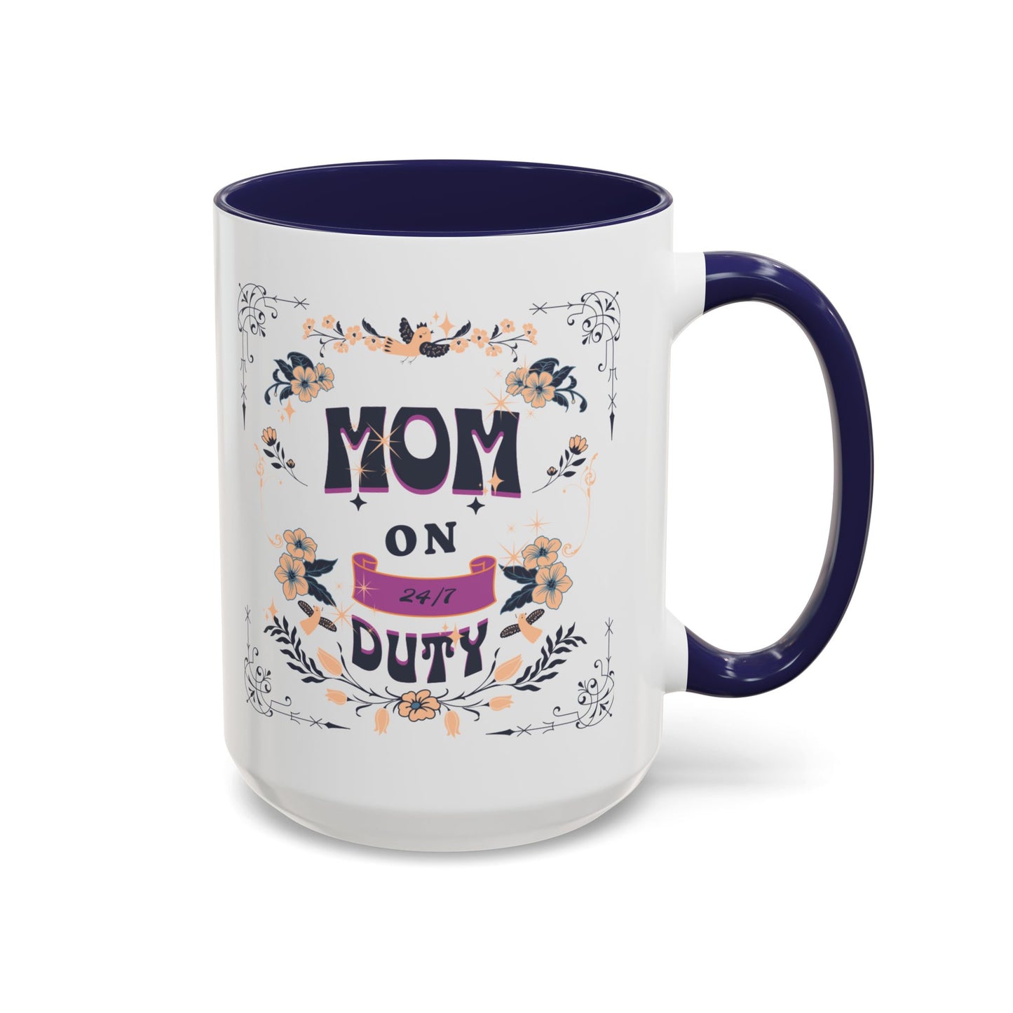Mom on Duty Accent Coffee Mug — Floral Mother's Day Gift (11/15 oz)