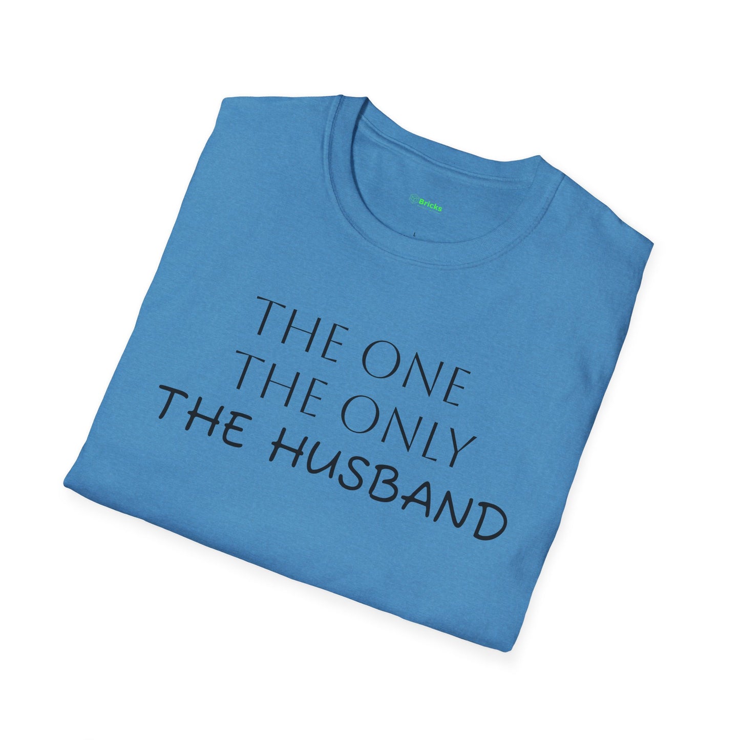 The Husband Unisex T-Shirt - 'The One, The Only, The Husband' (S-5X)